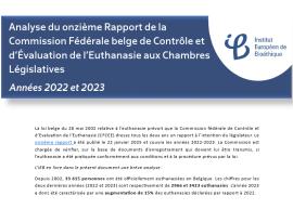 Analyse du onzième Rapport de la Commission Fédérale belge de Contrôle et d’Évaluation de l’Euthanasie aux Chambres Législatives