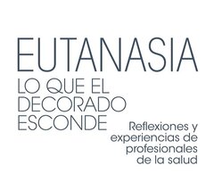 Le livre ‘Euthanasie, l’envers du décor’ désormais disponible en espagnol