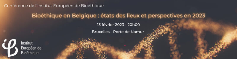 Conférence sur l'état des lieux de la bioéthique en Belgique: la vidéo est maintenant disponible!