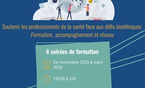 MasterClass Soignants & Bioéthique 2025-2026 :
Soutenir les soignants face aux défis bioéthiques