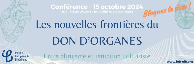 Conférence - Les nouvelles frontières du don d'organes