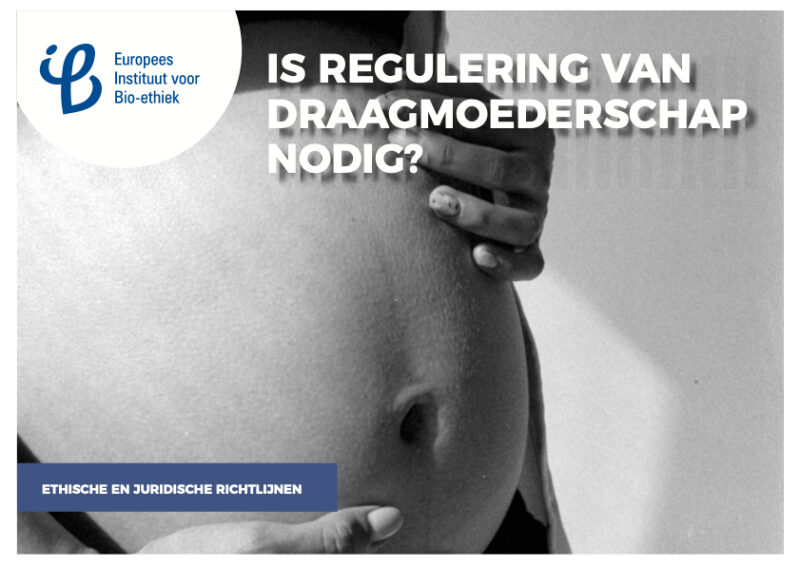 Is regulering van draagmoederschap nodig ?