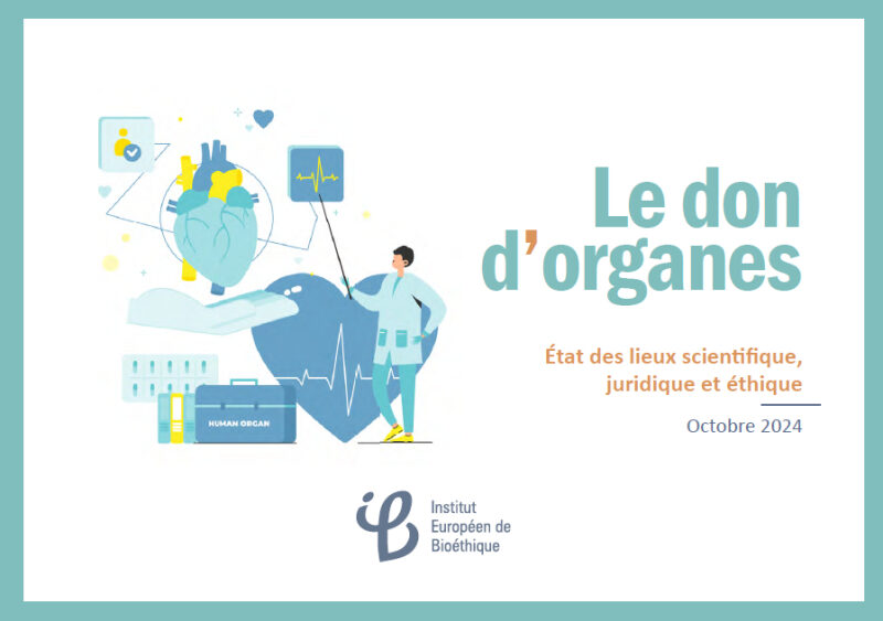 Le don d’organes : état des lieux scientifique, juridique et éthique