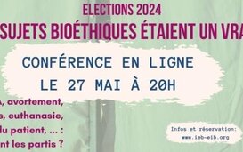 [VIDEO] Elections 2024: Positions bioéthiques des partis