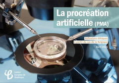 La procréation artificielle (PMA): Réflexions éthiques à partir du cas de la Belgique