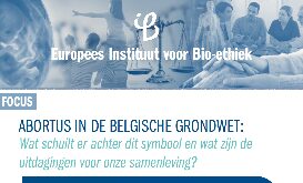 Abortus in de Belgische grondwet: wat schuilt er achter dit symbool en wat zijn de uitdagingen voor onze samenleving?   